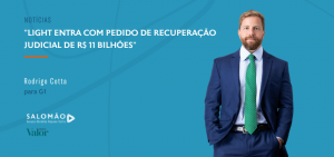 Light entra com pedido de recuperação judicial de R$ 11 bilhões; entenda o caso