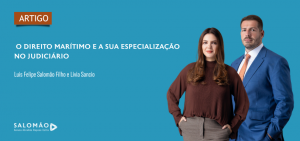 O Direito Marítimo e a sua Especialização no Judiciário